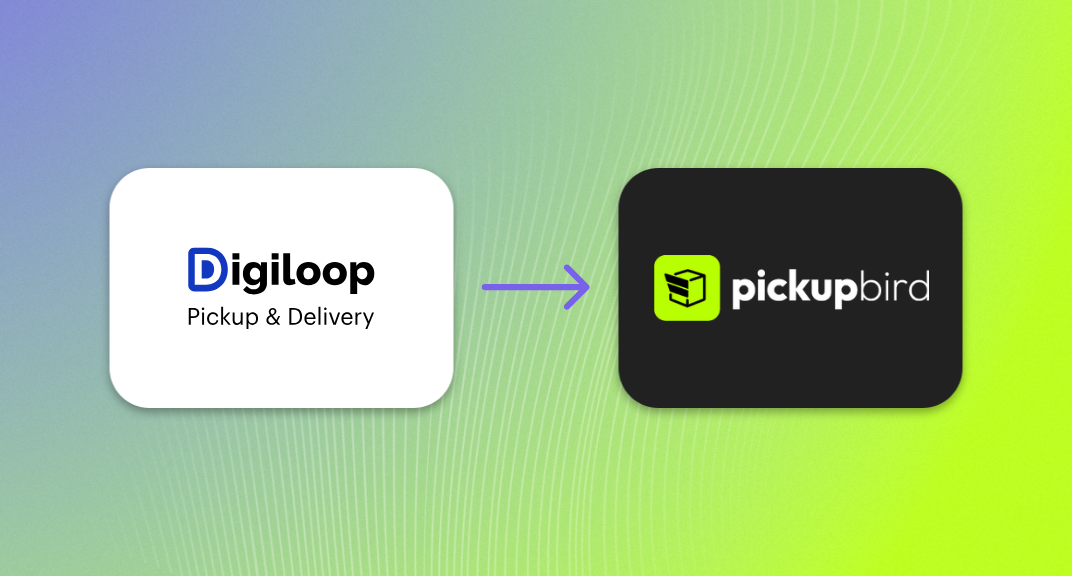 Digiloop Pickup & Delivery is Now PickupBird